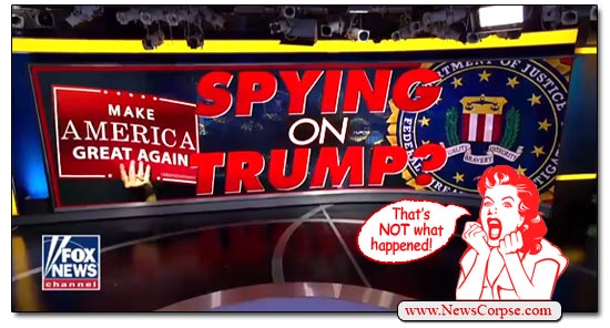 Fox News, Spying on Trump