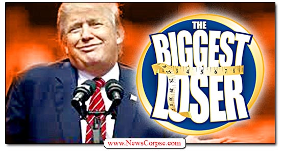 Donald Trump, Biggest Loser