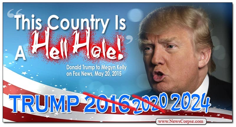 Donald Trump, Hell Hole